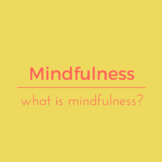 What is mindfulness? - presentation
