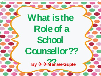 Preview of what is the role of School Counsellor??