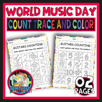 Preview of world music day activities -count guitars and trace, color the numbers for kids