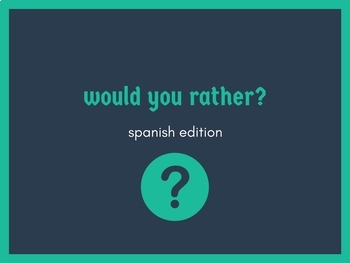Preview of would you rather? spanish edition /
