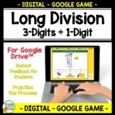 Long Division Activities 3-Digits by 1-Digit Digital Game 