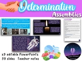 x3 Determination Assembly PowerPoints - Character Education