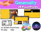 x4 GENEROSITY Assembly PowerPoints - Character Education Lessons