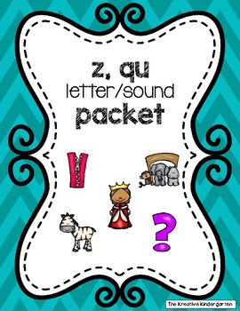 Z Qu Letter Sound Packet By The Kreative Kindergarten Tpt