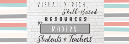 Resources for Modern Students and Teachers