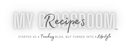 My Classroom Recipes ® is a trademarked entity 