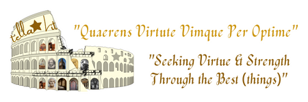  &quot;Quaerens Virtute Vimque Per Optime&quot; &quot;Seeking Virtue &amp; Strength Through the Best (things)&quot;