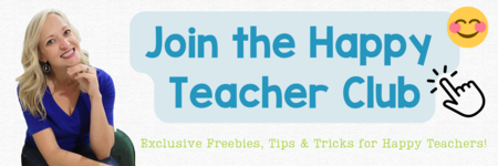 Join the Happy Teacher Club!