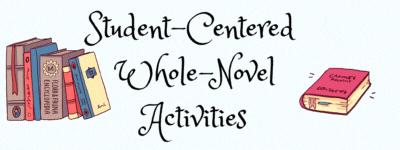 Engaging, Whole-Novel Activities
