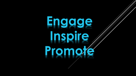 Engage - Inspire - Promote