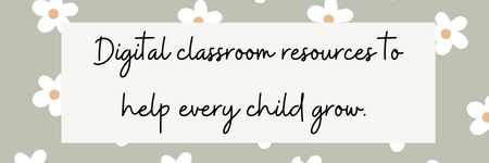 Digital classroom resources to help every child grow! 