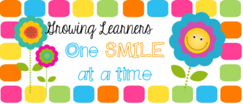 Growing Learners One Smile at a Time