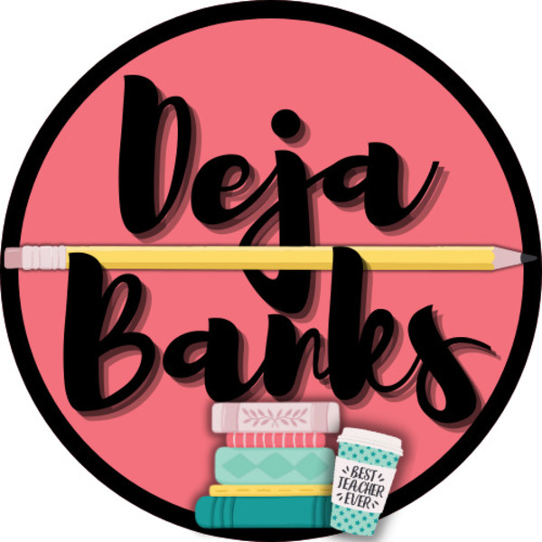 Deja Banks Teaching Resources | Teachers Pay Teachers