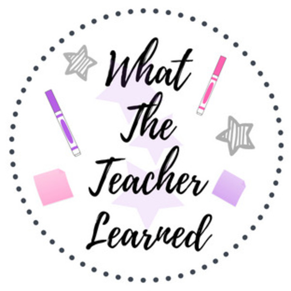 What The Teacher Learned Teaching Resources | Teachers Pay Teachers