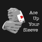 Ace Up Your Sleeve