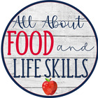 All About Food and Life Skills FACS