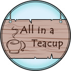 All in a Teacup