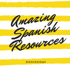 Amazing Spanish Resources