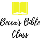 Becca's Bible Class