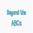Beyond the ABC&#039;s