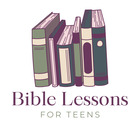 Bible Lessons for Teens