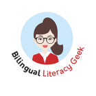 Bilingual Literacy Geek