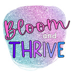 Bloom and Thrive