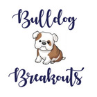 Bulldog Breakouts