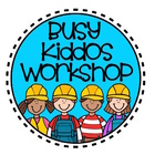 Busy Kiddos Workshop