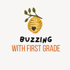 Buzzing with First Grade