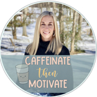 Caffeinate Then Motivate