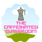 Caffeinated Classroom