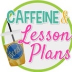 Caffeine and Lesson Plans