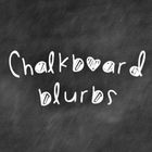 Chalkboard Blurbs
