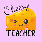 CheesyTeacher