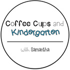 Coffee Cups and Kindergarten