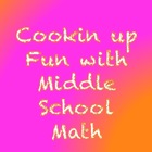Cookin Up Fun with Middle School Math