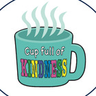 CUP FULL OF KINDNESS