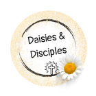 Daisies and Disciples