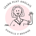Danielle P Browne of LearnPlayAnglais
