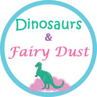 Dinosaurs and Fairy Dust