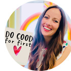 Do Good for First - Jillian Duguid