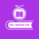Dual Language Lady