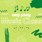 easy peasy music class