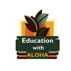 Education with Aloha