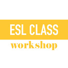 ESL Class Workshop