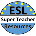 ESL SUPER TEACHER RESOURCES