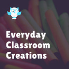 Everyday Classroom Creations 