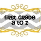 First Grade A to Z