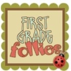 First Grade Follies